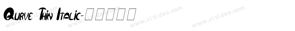 Qurve Thin Italic字体转换
